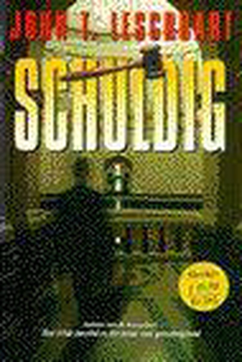 boekenbalie_9789026974274_cover Schuldig - John T. Lescroart