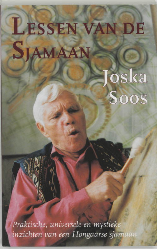 J. Soos Lessen Van De Sjamaan thumbnail