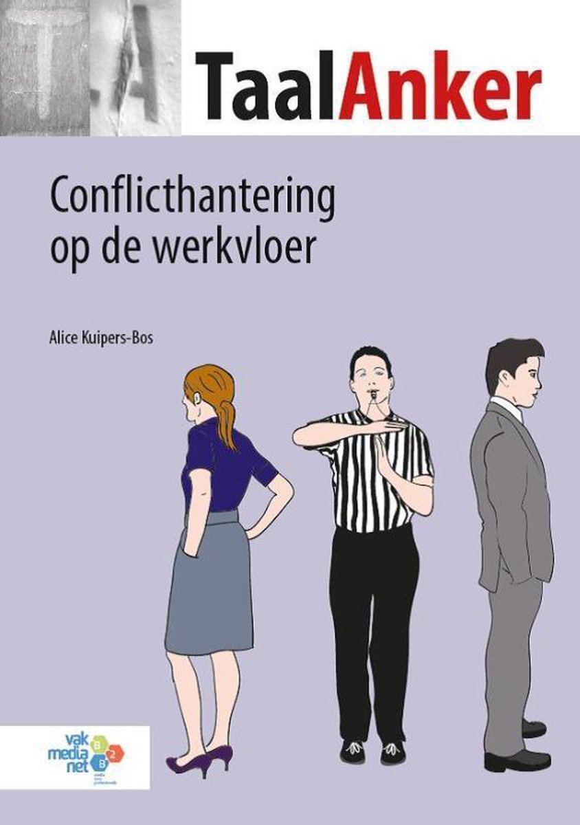 boekenbalie_9789462151871_cover Conflicthantering op de werkvloer / 102 / TaalAnker / 102