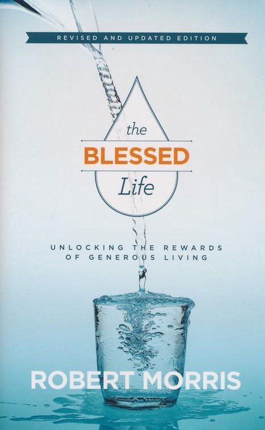 boekenbalie_9780764218774_cover The Blessed Life – Unlocking the Rewards of Generous Living