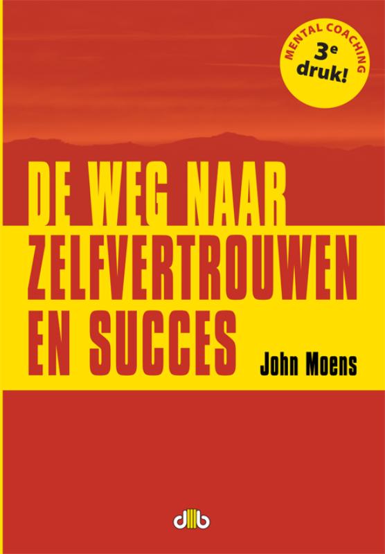 De weg naar zelfvertrouwen en succes