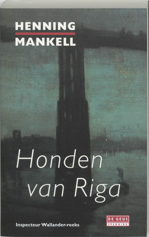 boekenbalie_9789044505139_cover Honden van Riga / Inspecteur Wallander-reeks / 2