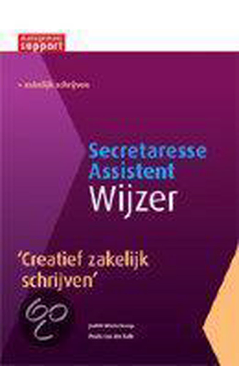 Secretaresse Assistent Wijzer  -   Creatief zakelijk schrijven