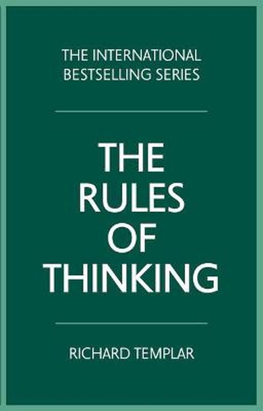 Richard Templar The Rules Of Thinking