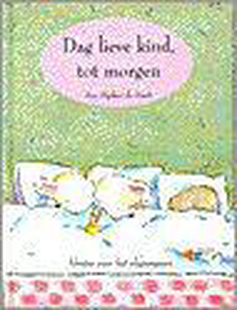 boekenbalie_9789029714174_cover Dag Lieve Kind Tot Morgen