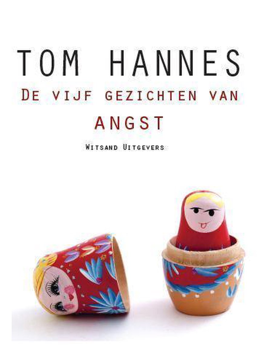 Tom Hannes De Vijf Gezichten Van Angst thumbnail