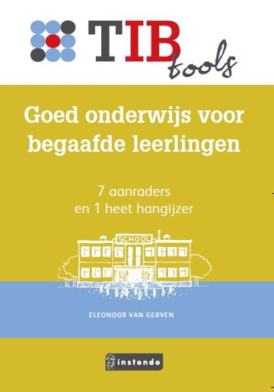 Goed onderwijs voor begaafde leerlingen / TIBtools