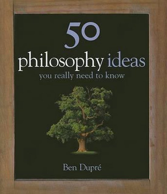 50 Philosophy Ideas You Really Need To Know