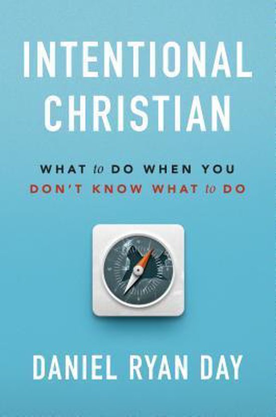 Intentional Christian