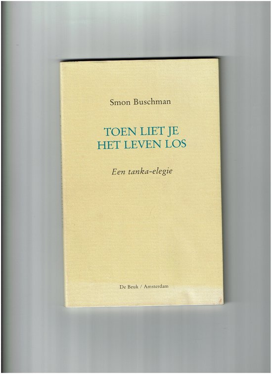 Toen liet je het leven los