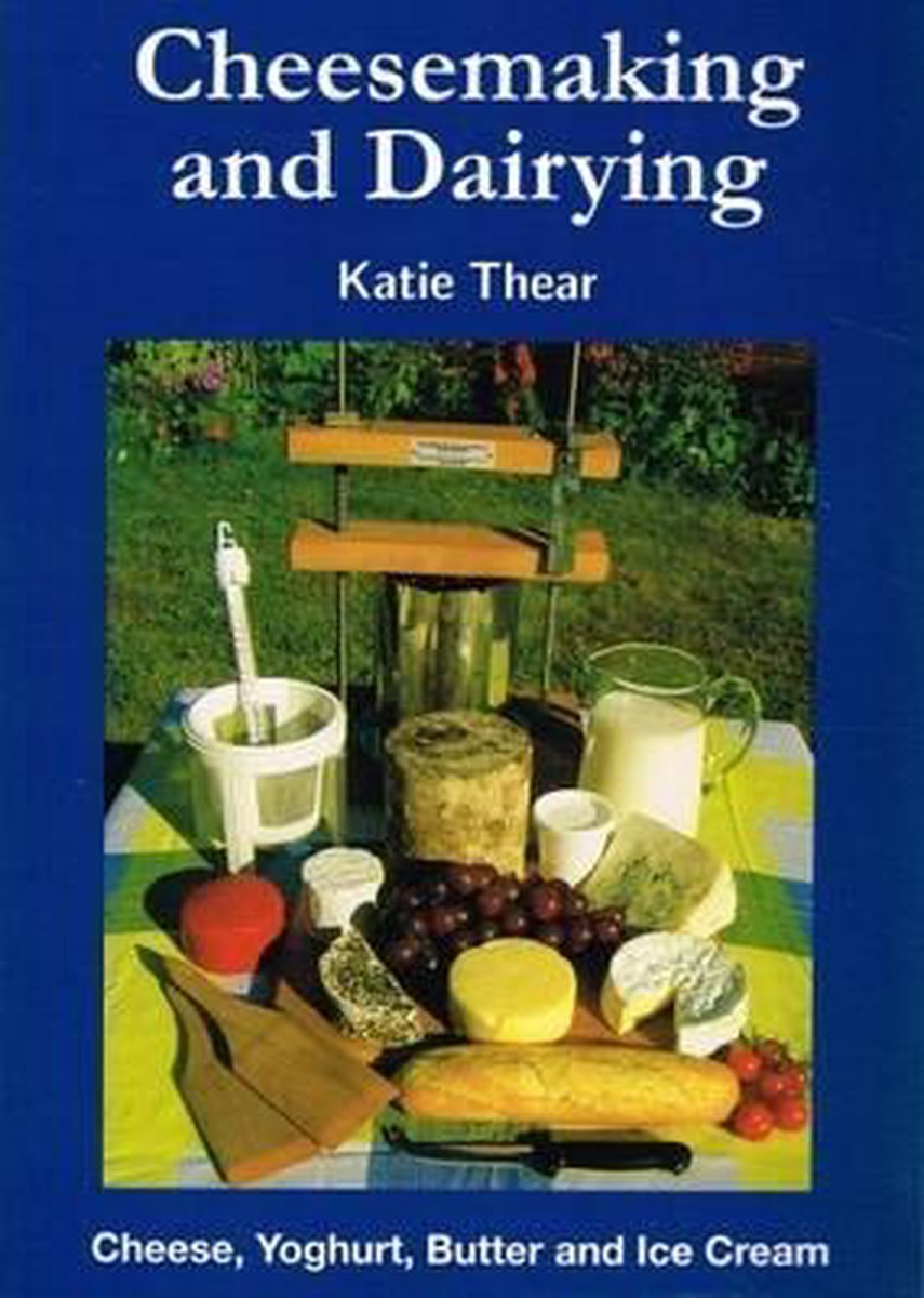 Cheesemaking and Dairying