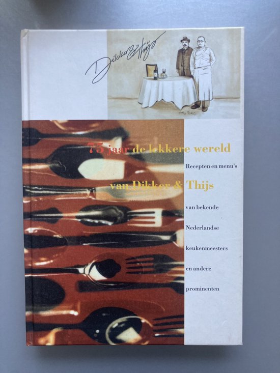 75 jaar de lekkere wereld van Dikker & Thijs