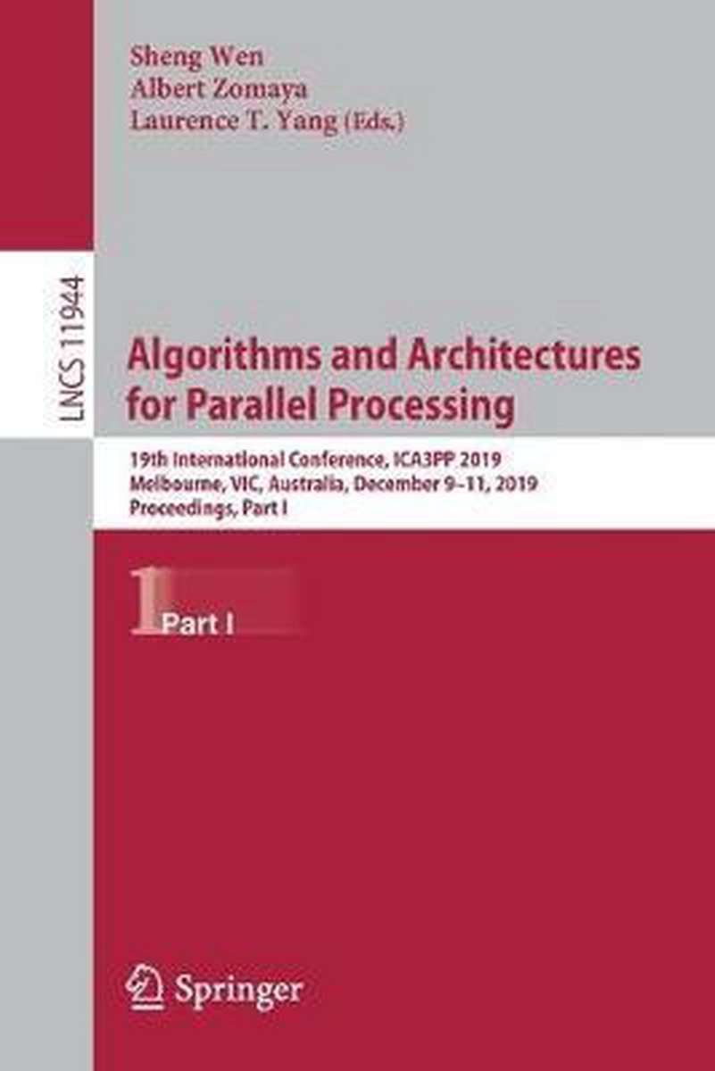 Theoretical Computer Science and General Issues- Algorithms and Architectures for Parallel Processing