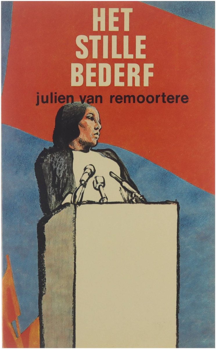 Stille bederf - Julien van Remoortere