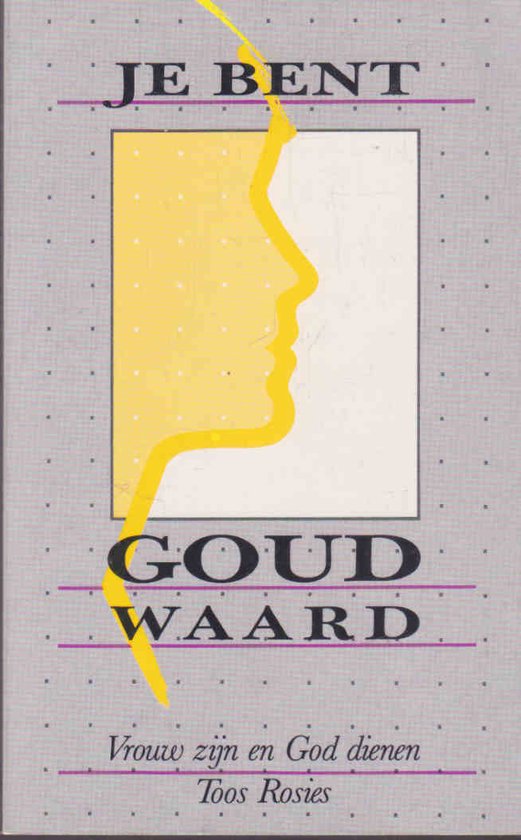 JE BENT GOUD WAARD - VROUW ZIJN