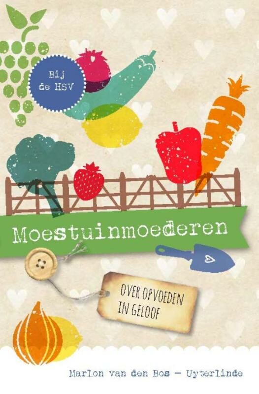 Marlon van den Bos Moestuinmoederen
