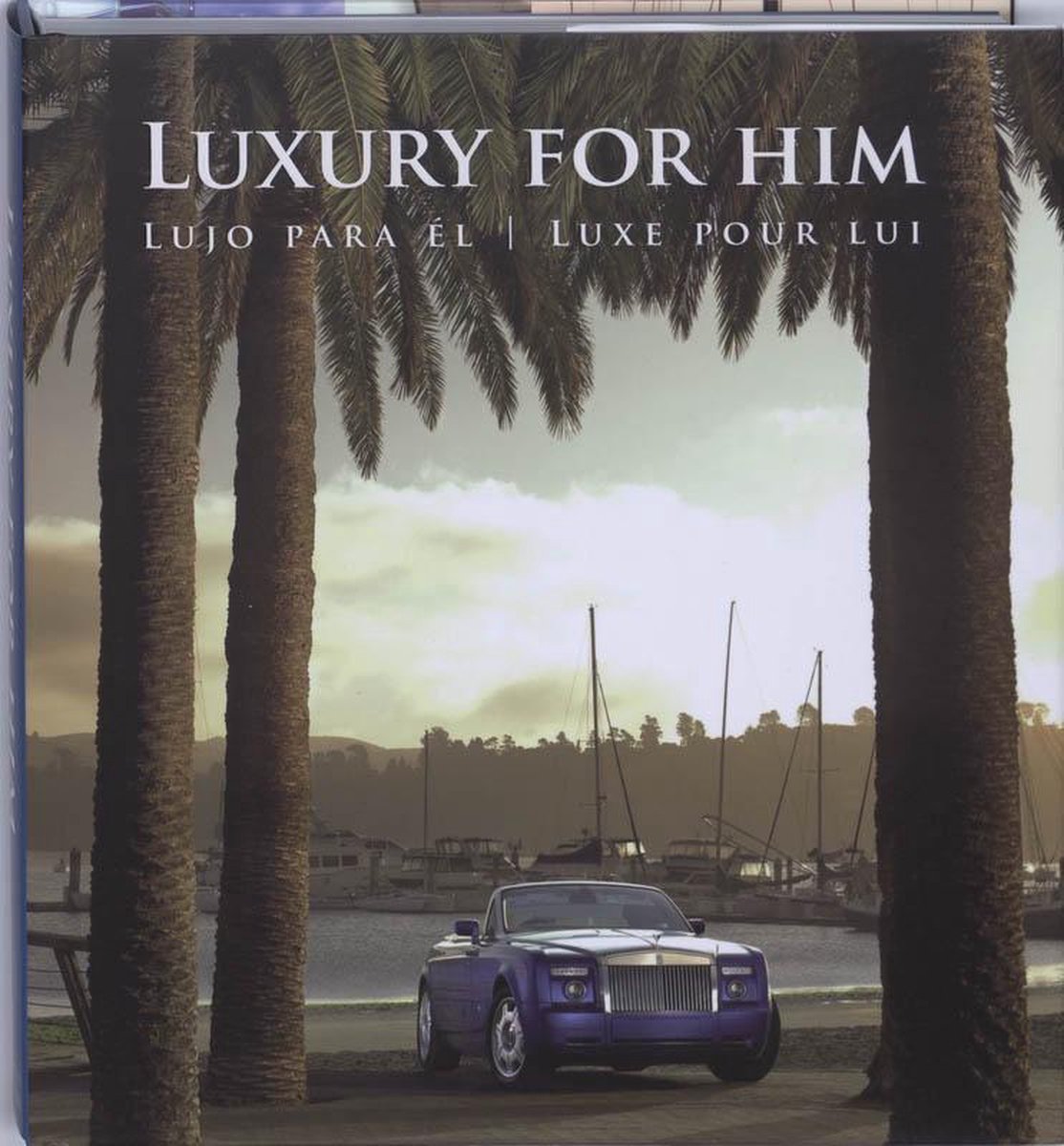 Luxury for Him