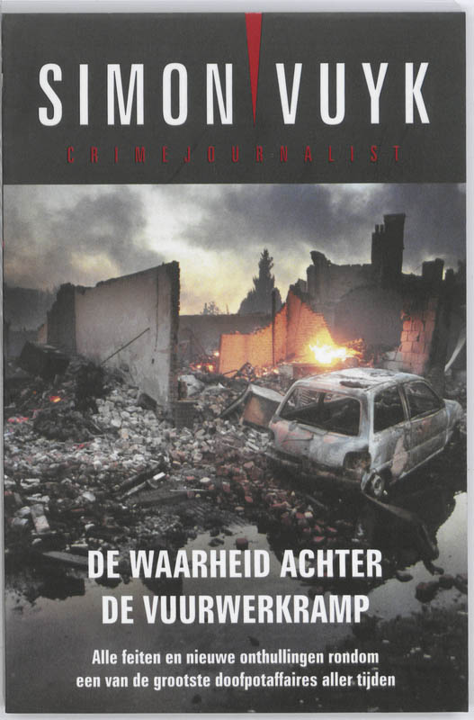 boekenbalie_9789026128240_cover De waarheid achter de vuurwerkramp