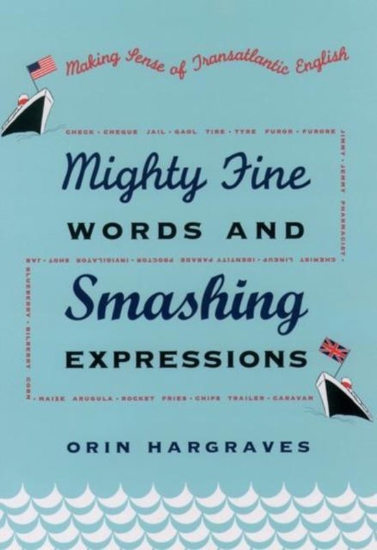 Mighty Fine Words and Smashing Expressions