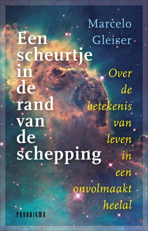 Een scheurtje in de rand van de schepping