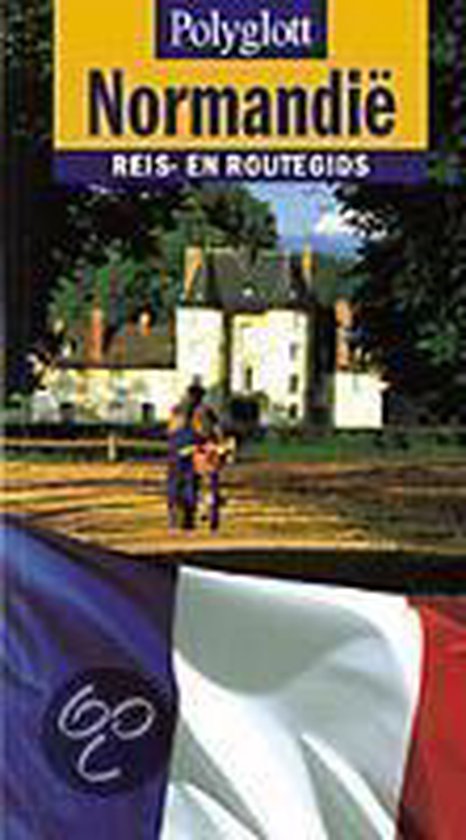 Normandie / Polyglott reis- en routegids