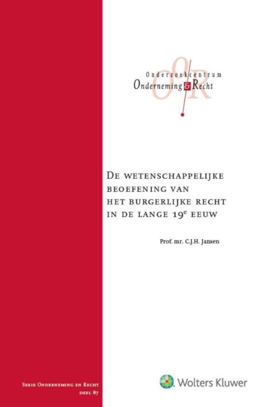De wetenschappelijke beoefening van het burgerlijke recht in de lange 19e eeuw / Onderneming en recht / 87
