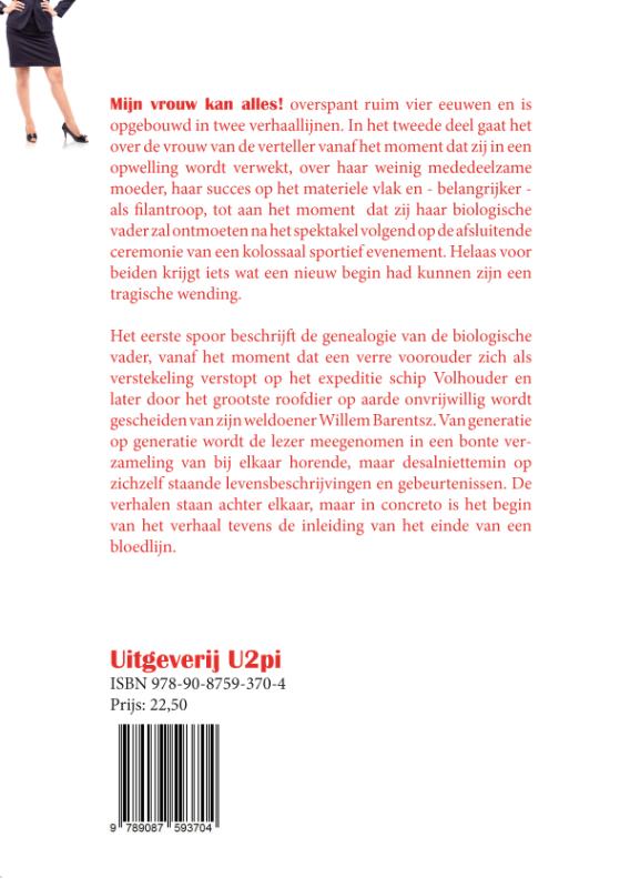 Mijn vrouw kan alles achterkant
