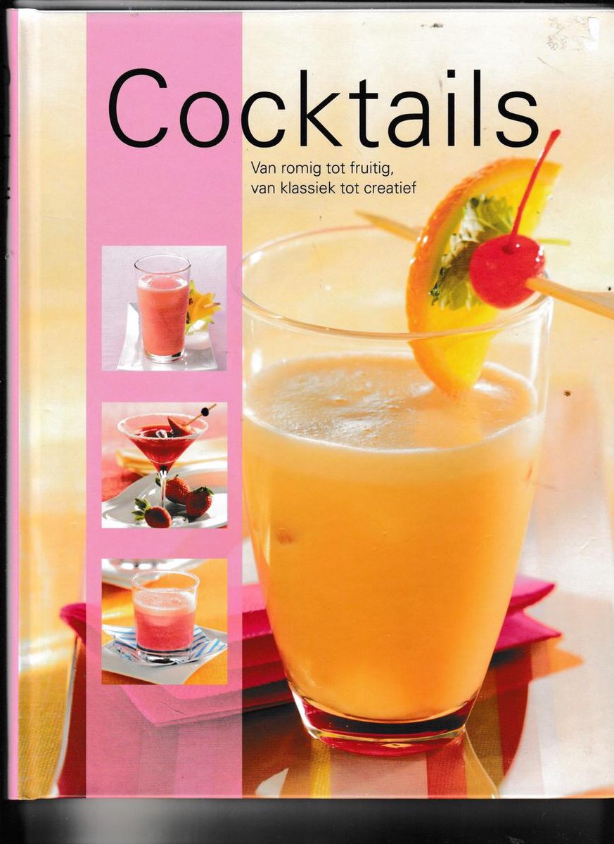 Cocktails - van romig tot fruitig, van klassiek tot creatief
