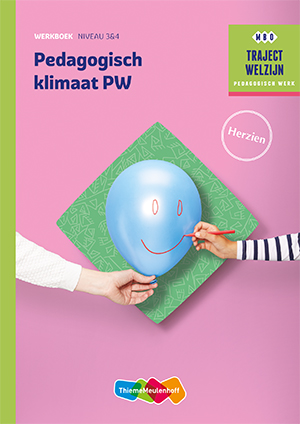 Traject welzijn Werkboek Pedagogisch klimaat niveau 3/4