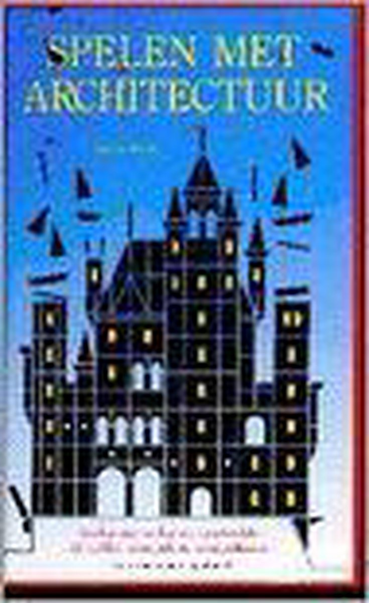 Spelen met architectuur