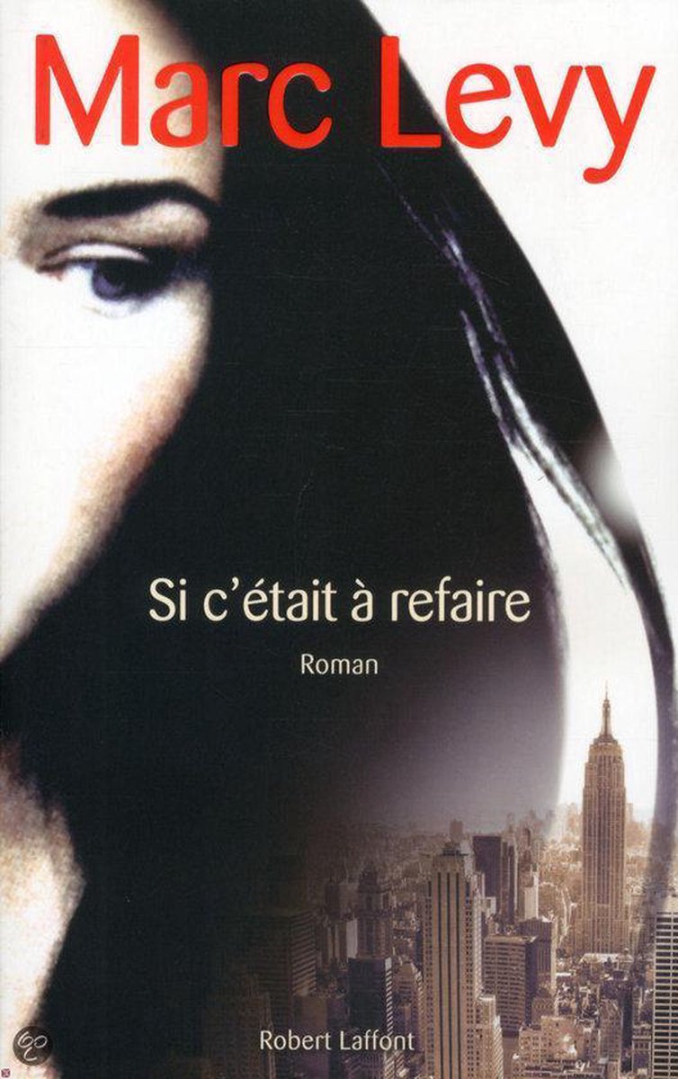 Si c'était à refaire