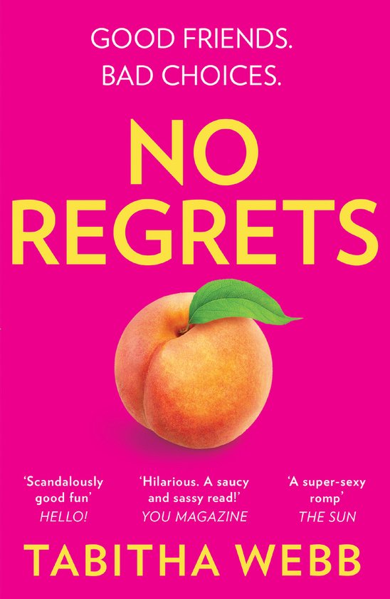 No Regrets The naughtiest, laughoutloud womens fiction debut of 2020