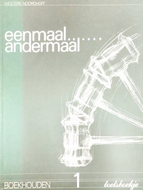 1 toetsb. Eenmaal andermaal boekhouden