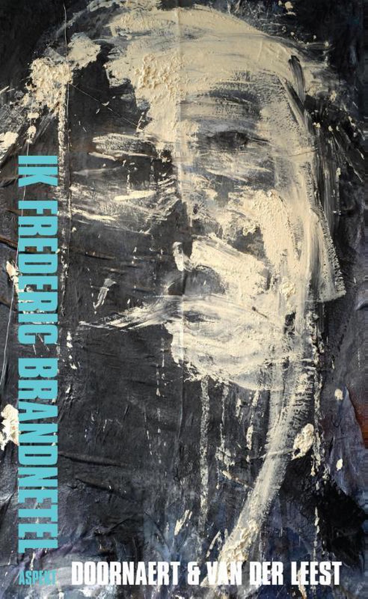 boekenbalie_9789463380645_cover Ik, Frederic Brandnetel