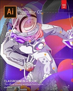 Adobe Illustrator CC / Classroom in a book