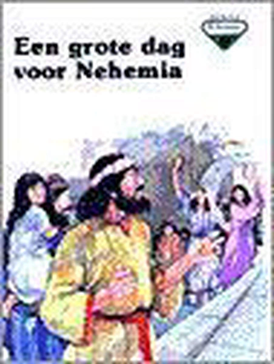 GROTE DAG VOOR NEHEMIA, EEN  KBB29 / KINDERBIJBELBOEKJES