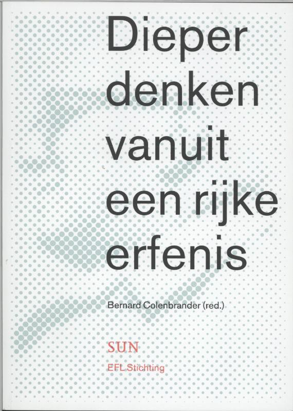 Dieper denken vanuit een rijke erfenis