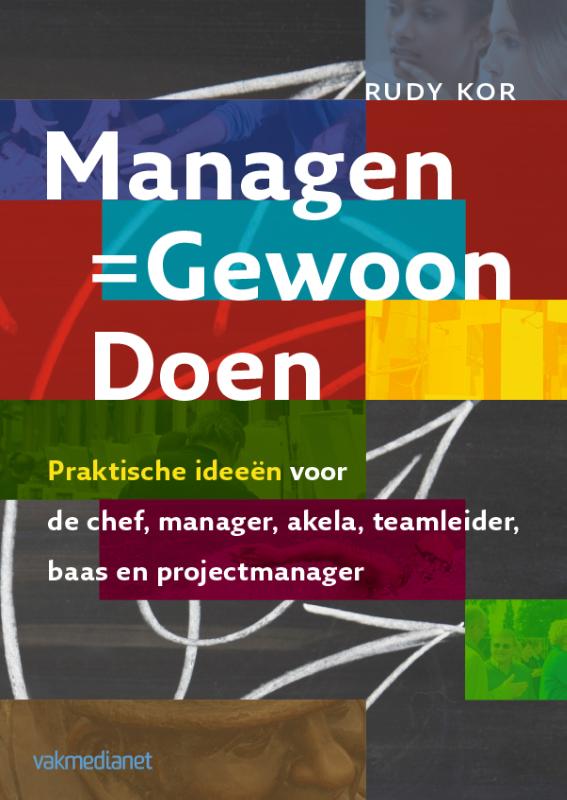 Rudy Kor Managen = Gewoon Doen