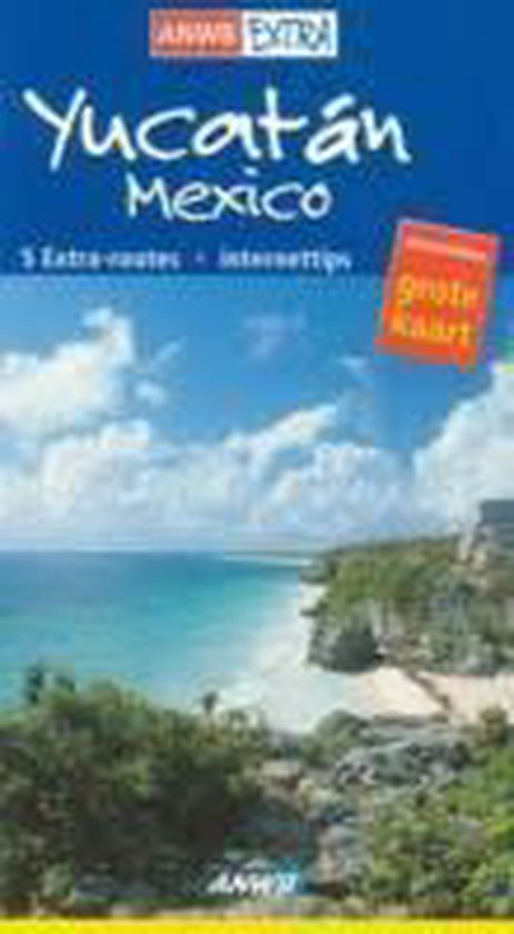 Yucatan / ANWB Extra