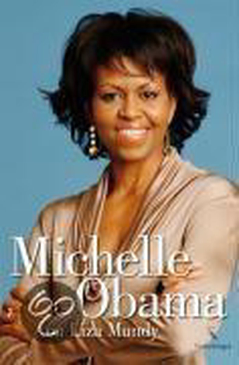 Michelle Obama | Liza Mundy | Book
