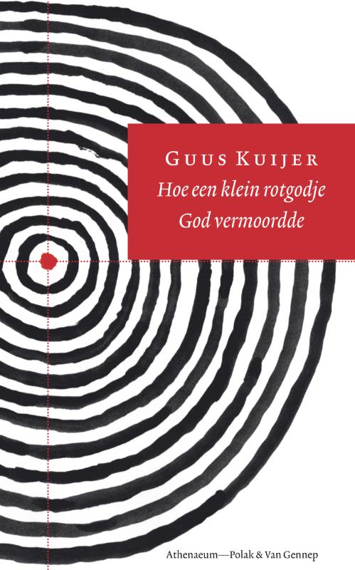 Hoe een klein rotgodje God vermoordde