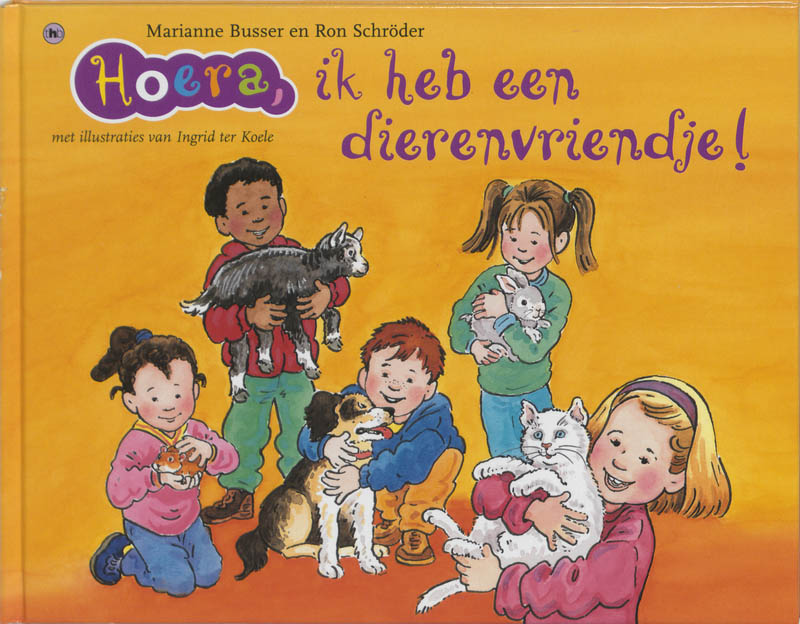 Hoera, ik heb een dierenvriendje! / Hoera