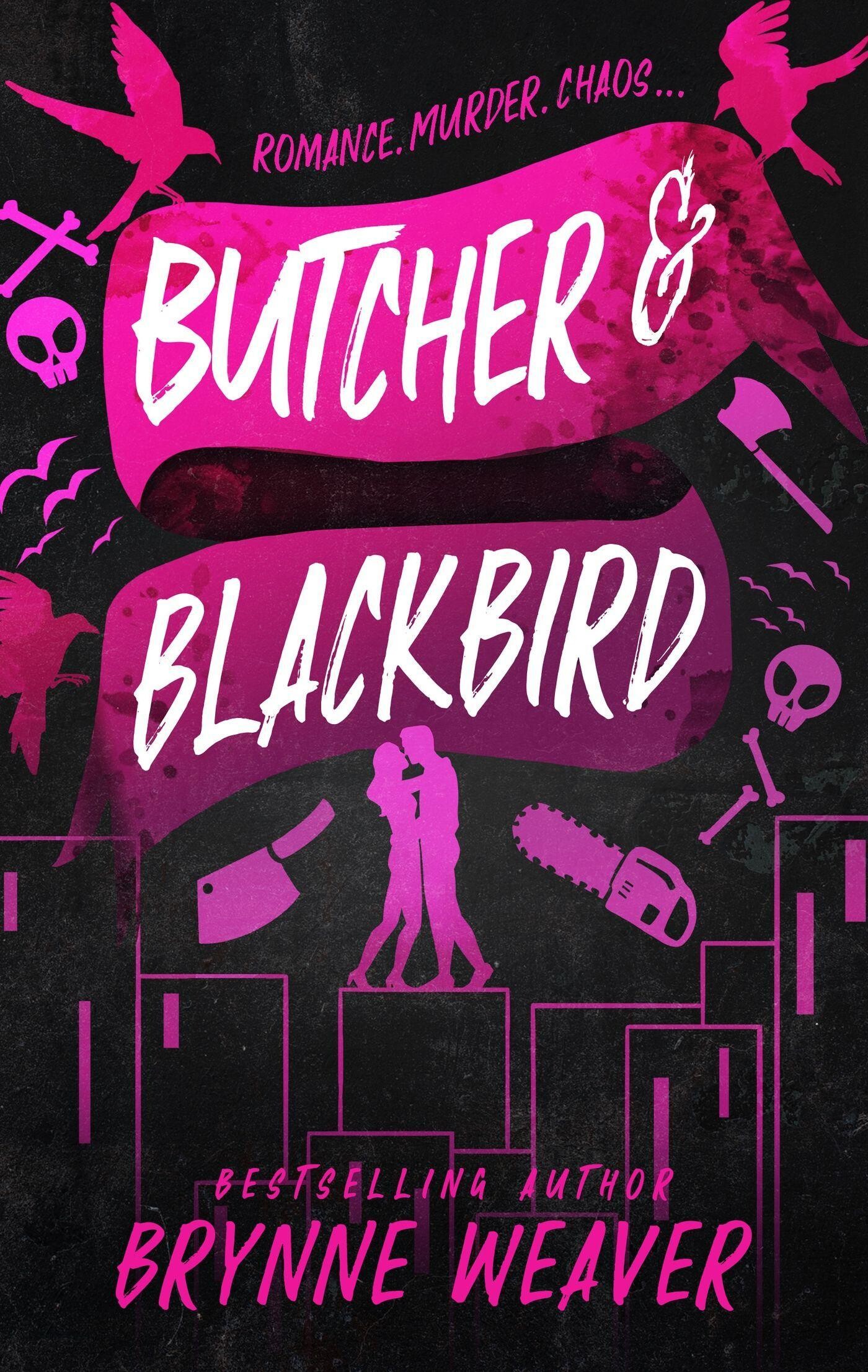 Butcher & blackbird / The ruinous love trilogy / 1