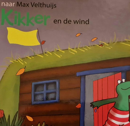 Max Velthuijs Kikker En De Wind