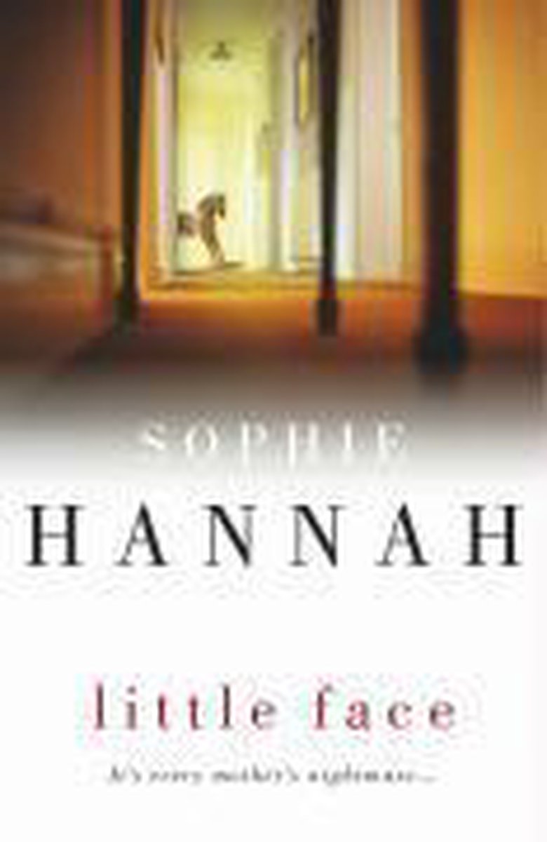 Sophie Hannah Little Face