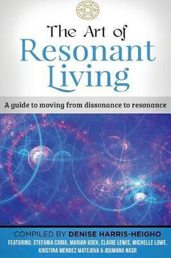 The Art of Resonant Living
