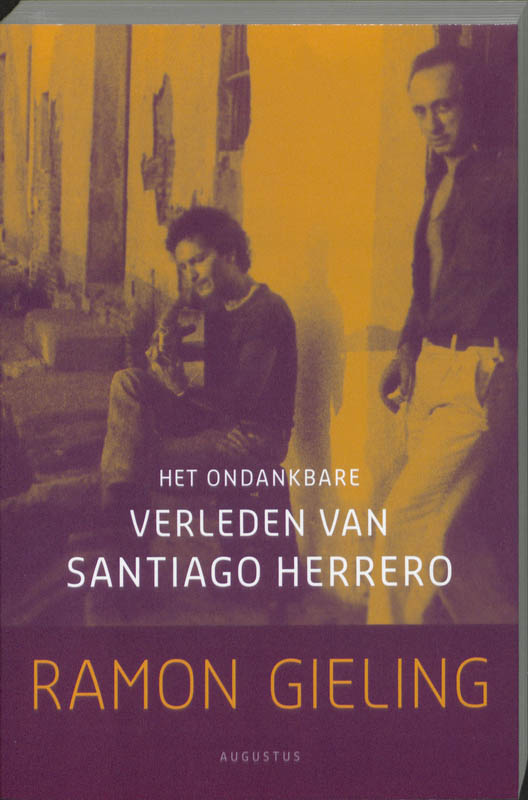 boekenbalie_9789045703046_cover Het ondankbare verleden van Santiago Herrero