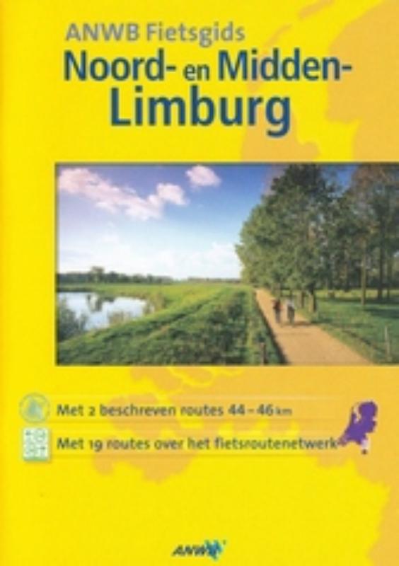 Anwb Fietsgids Noord- En Midden-Limburg / Druk Heruitgave