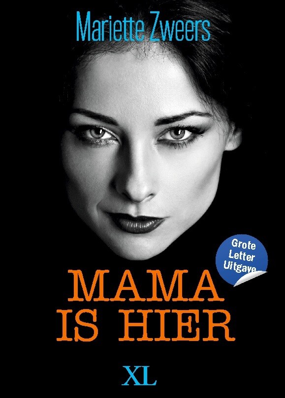 Mama is hier / XL / 1394