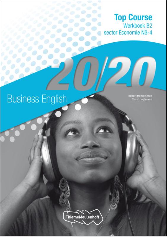 Economie N3-4 / 20/20 Business English Werkboek B2 Economie N3-4 / Werkboek B2